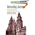 Click here to buy Intersecting Journeys: The Anthropology of Pilgrimage and Tourism by  Ellen Badone and Sharon R. Roseman.