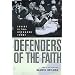 Defenders of the Faith: Inside Ultra-Orthodox Jewry