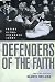 Defenders of the Faith: Inside Ultra-Orthodox Jewry