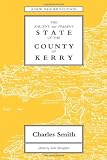 The ancient and present state of the county of Kerry