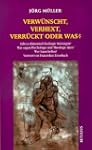 Verw�nscht, verhext, verr�ckt oder wa...