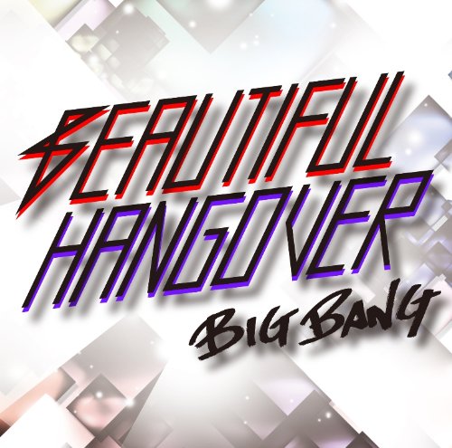 Beautiful Hangover