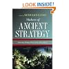 Makers of Ancient Strategy: From the Persian Wars to the Fall of Rome