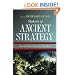 Makers of Ancient Strategy: From the Persian Wars to the Fall of Rome