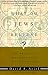 What Do Jews Believe?: The Spiritual Foundations of Judaism
