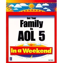 Get Your Family on AOL in a Weekend (In a Weekend (Premier Press))
