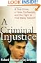 A Criminal Injustice: A True Crime, a False Confession, and the Fight to Free Marty Tankleff