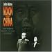 John Adams: Music from "Nixon In China"