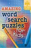 Amazing Word Search Puzzles for Kids (Mensa)