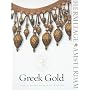 Greek Gold: From The Treasure Rooms Of The Hermitage