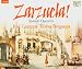 Zaruela! Spanish Opera