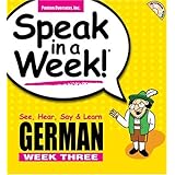 speak in a week german week three see hear say  learn with paperback book speak in a week week 3 german