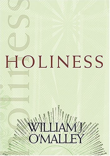 Holiness (Catholic Spirituality for Adults) under Soteriology in The Books Store