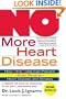 NO More Heart Disease: How Nitric Oxide Can Prevent--Even Reverse--Heart Disease and Strokes