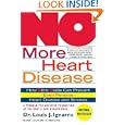 NO More Heart Disease: How Nitric Oxide Can Prevent--Even... by Louis Ignarro