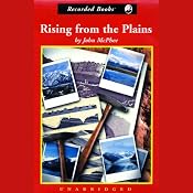 Rising From the Plains: Annals of the Former World, Book 3 | [John McPhee]