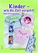 Kinder - wie die Zeit vergeht!