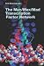 Book The Myc/Max/Mad Transcription Factor Network (Current Topics in Microbiology and Immunology)