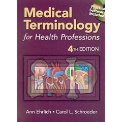 Medical Terminology for Health Professions with Web Tutor