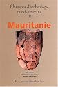 El&eacute;ments d'arch&eacute;ologie ouest-africaine, Mauritanie