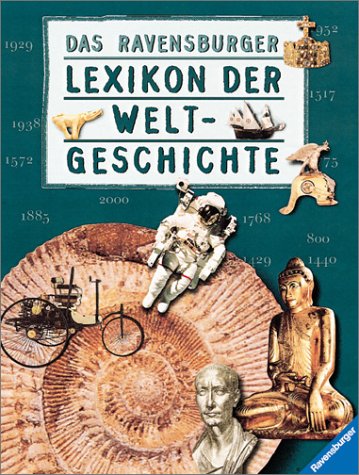 Produkt-Bild: Das Ravensburger Lexikon der Weltgeschichte