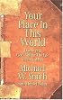 Your Place In This World