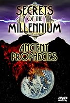 Secrets of the Millennium: Ancient Prophecies