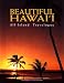 Books : Beautiful Hawai'i: All-Island Travelogue