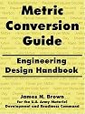 Metric Conversion Guide: Engineering Design Handbook