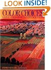 Color Choices: Making Color Sense Out of Color Theory