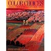 Color Choices: Making Color Sense Out of Color Theory