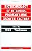 Biotechnology of Vitamins, Pigments and Growth Factors (Elsevier Applied Biotechnology Series)