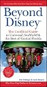 Beyond Disney: The Unofficial Guide to Universal, Sea World and the Best of Central Florida (Beyond Disney: The Unofficial Guide to Universal, SeaWorld, & the Best of Central Florida)