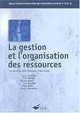 Manuel de gestion des ressources humaines dans la fonction publique hospitali�re : Tome 3, La gestion et l'organisation des ressources
