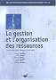 Manuel de gestion des ressources humaines dans la fonction publique hospitali�re : Tome 3, La gestion et l'organisation des ressources