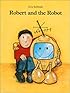 Robert And The Robot