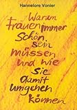 Produkt-Bild: Warum Frauen immer sch&ouml;n sein m&uuml;ssen und wie sie damit umgehen k&ouml;nnen (Book on Demand)