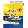 The History of Science and Technology: A Browser's Guide to the Great Discoveries, Inventions, and the People Who MadeThem from the Dawn of Time to Today