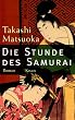 Die Stunde des Samurai