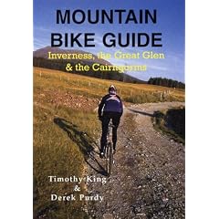 Mountain Bike Guide: Inverness, the Great Glen and the Cairngorms