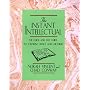 Instant Intellectual: The Quick & Easy Guide to So&hellip by Norah Vincent
