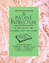 Instant Intellectual: The Quick & Easy Guide to Sounding Smart and Cultured