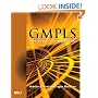 GMPLS: Architecture and Applications (The Morgan Kaufmann Series in Networking)