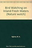 Bird-watching : on inland fresh waters