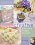 How to Be Creative If You Never Thought You Could