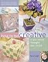 How to be Creative If You Never Thought You Could
