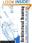 Architectural Drawing: A Visual Compendium of Types and Methods (1st edition)