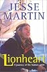 Lionheart: A Journey of the Human Spirit