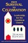 From Survival to Celebration: Leadership for the Confident Church