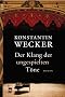 Der Klang der ungespielten T�ne. Roman
